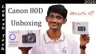 canon 80d unboxing & 50mm lens in Telugu By Lokesh tech