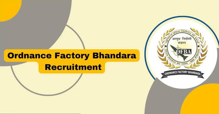 Ordnance Factory Bhandara Bharti 2024 Educational Qualification