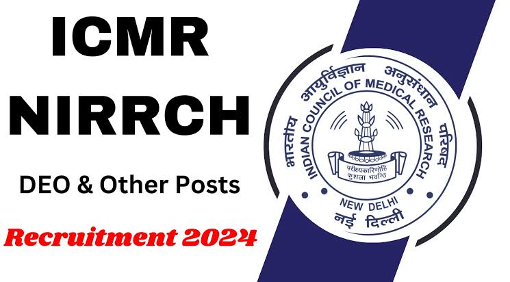 ICMR NIRRCH Bharti 2024 Educational Qualification