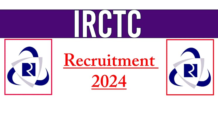 IRCTC Bharti 2024